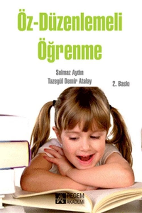 Pegem Öz Düzenlemeli Öğrenme Solmaz Aydın, Tazegül Demir Pegem Akademi Yayıncılık