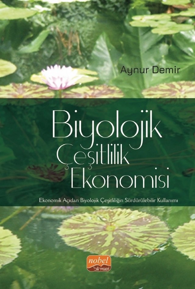 Nobel Biyolojik Çeşitlilik Ekonomisi - Aynur Demir Nobel Bilimsel Eserler