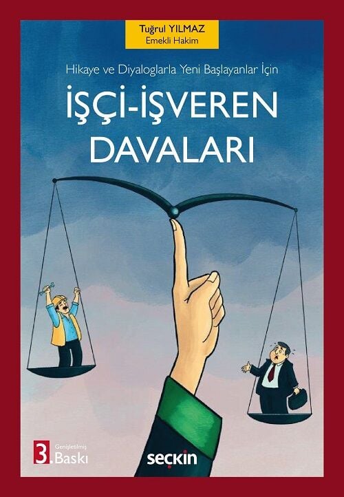 Seçkin İşçi İşveren Davaları 3. Baskı - Tuğrul Yılmaz Seçkin Yayınları