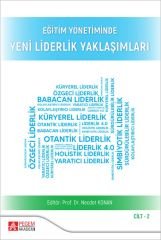 Pegem Eğitim Yönetiminde Yeni Liderlik Yaklaşımları Cilt-2 - Necdet Konan Pegem Akademi Yayıncılık