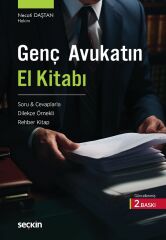 Seçkin Genç Avukatın El Kitabı 2. Baskı - Necati Daştan Seçkin Yayınları