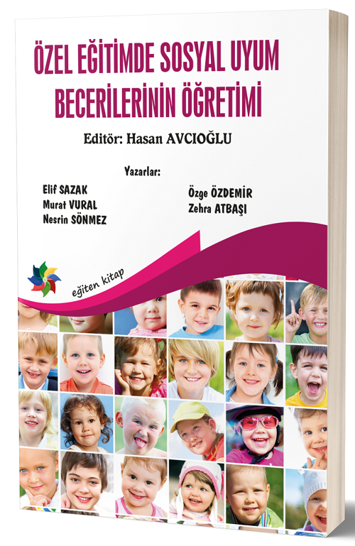 Eğiten Kitap Özel Eğitimde Sosyal Uyum Becerilerinin Öğretimi - Hasan Avcıoğlu Eğiten Kitap