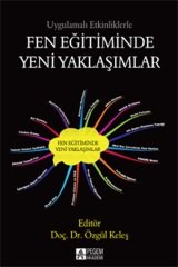 Pegem Uygulamalı Etkinliklerle Fen Eğitiminde Yeni Yaklaşımlar Özgül Keleş Pegem Akademi Yayıncılık