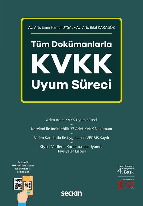 Seçkin Tüm Dokümanlarla KVKK Uyum Süreci 4. Baskı - Emin Hamdi Uysal, Bilal Karagöz Seçkin Yayınları