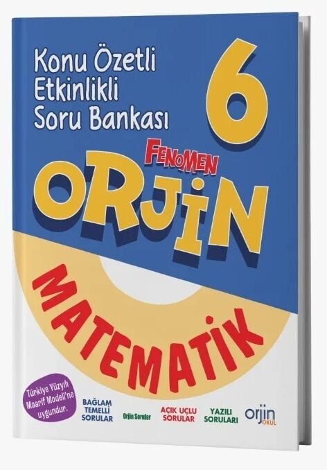 Orjin Okul 6. Sınıf Matematik Orjin Maarif Modeli Konu Özetli Etkinlikli Soru Bankası Orjin Okul Yayınları