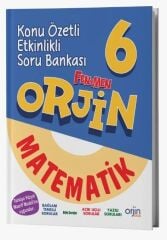 Orjin Okul 6. Sınıf Matematik Orjin Maarif Modeli Konu Özetli Etkinlikli Soru Bankası Orjin Okul Yayınları