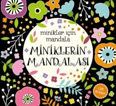 Minikler için Mandala - Miniklerin Mandalası Bilgipark Yayınları
