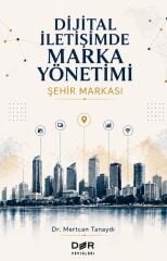Der Yayınları Dijital İletişimde Marka Yönetimi, Şehir Markası - Mertcan Tanaydı Der Yayınları