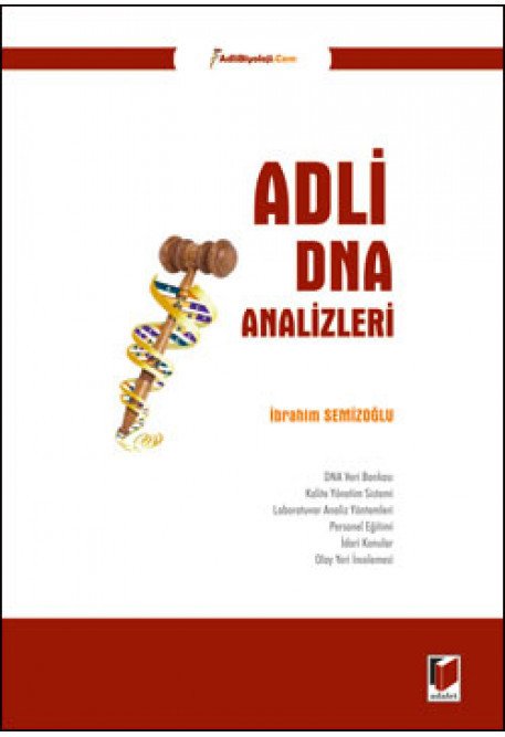 Adalet Adli DNA Analizleri - İbrahim Semizoğlu Adalet Yayınevi