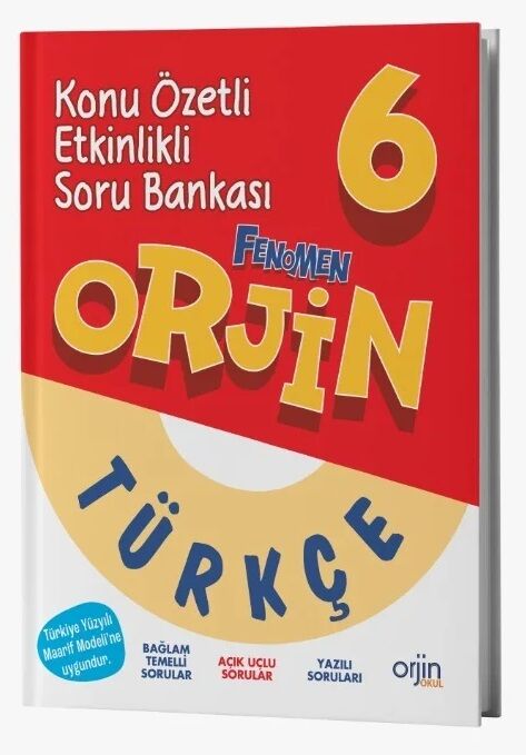 Orjin Okul 6. Sınıf Türkçe Orjin Maarif Modeli Konu Özetli Etkinlikli Soru Bankası Orjin Okul Yayınları
