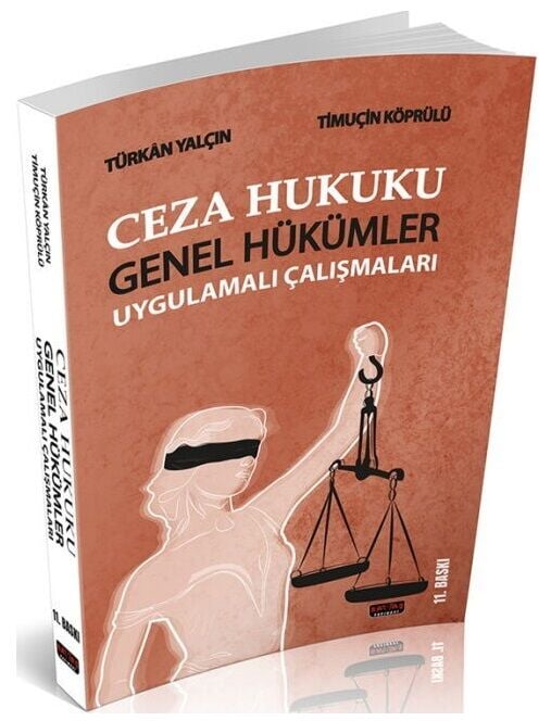 Savaş Ceza Hukuku Genel Hükümler Uygulamalı Çalışmaları 11. Baskı - Türkan Yalçın, Timuçin Köprülü Savaş Yayınları