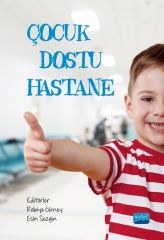 Nobel Çocuk Dostu Hastane - Rabiye Güney, Esin Sezgin Nobel Akademi Yayınları