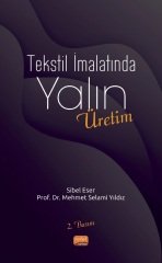 Nobel Tekstil İmalatında Yalın Üretim - Sibel Eser, Mehmet Selami Yıldız Nobel Bilimsel Eserler
