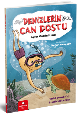 Denizlerin Can Dostu - Ayfer Gürdal Ünal Redhouse Yayınları