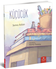 Küçücük - Sema Aslan Redhouse Yayınları