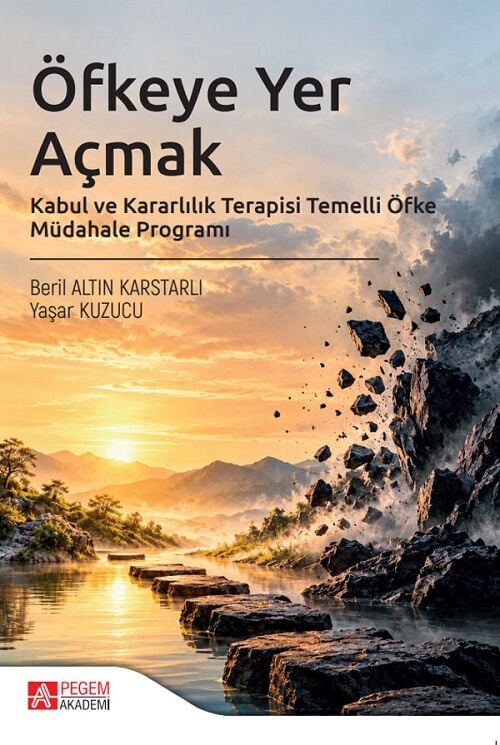 Pegem Öfkeye Yer Açmak - Beril Altın Karstarlı Pegem Akademi Yayıncılık