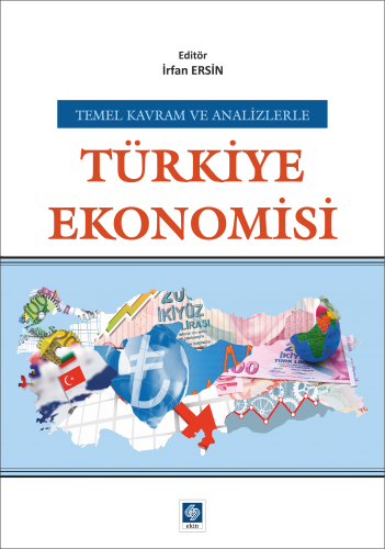 Ekin Türkiye Ekonomisi - İrfan Ersin Ekin Yayınları