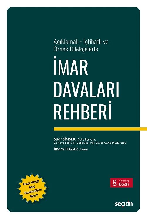 Seçkin İmar Davaları Rehberi 8. Baskı - Suat Şimşek, İlhami Hazar Seçkin Yayınları