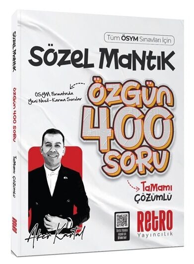 Retro 2026 KPSS MEB-AGS ALES DGS TYT AYT Sözel Mantık Özgün 400 Soru Bankası Çözümlü - Aker Kartal Retro Yayıncılık