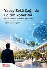 Pegem Yapay Zeka Çağında Eğitim Yönetimi - Murat Taşdan Pegem Akademi Yayıncılık