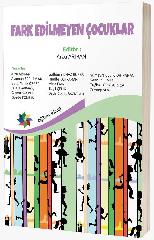 Eğiten Kitap Fark Edilmeyen Çocuklar - Arzu Arıkan Eğiten Kitap