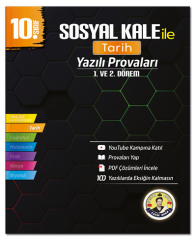 Sosyal Kale 10. Sınıf Tarih Yazılı Provaları 1. ve 2. Dönem Sosyal Kale