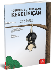 Yüzünde Güller Açan Keselisıçan - Frank Tashlin Redhouse Yayınları
