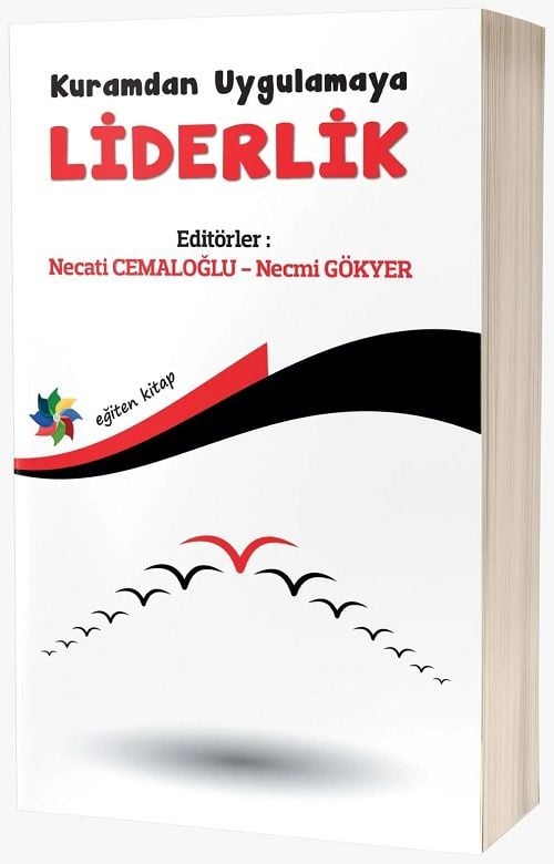 Eğiten Kitap Kuramdan Uygulamaya Liderlik - Necati Cemaloğlu, Necmi Gökyer Eğiten Kitap