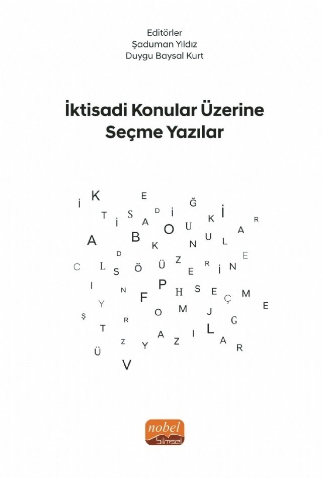 Nobel İktisadi Konular Üzerine Seçme Yazılar - Şaduman Yıldız, Duygu Baysal Kurt Nobel Bilimsel Eserler