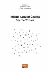 Nobel İktisadi Konular Üzerine Seçme Yazılar - Şaduman Yıldız, Duygu Baysal Kurt Nobel Bilimsel Eserler