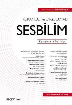 Seçkin Sesbilim - İpek Pınar Uzun Seçkin Yayınları