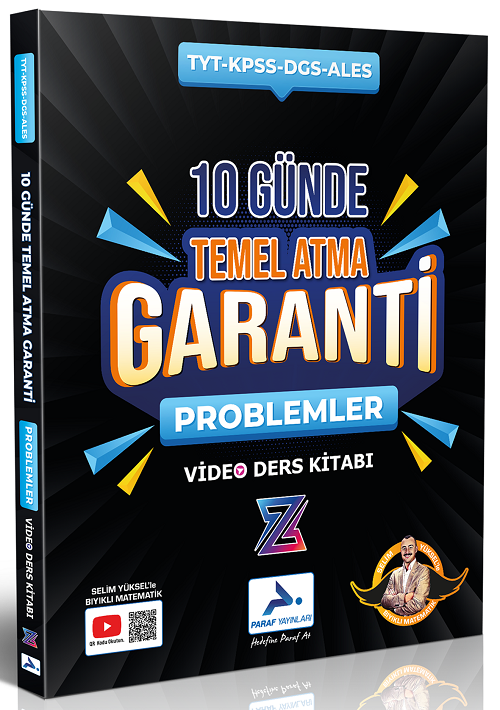 Paraf YKS TYT KPSS DGS ALES Problemler Bıyıklı Matematik 10 Günde Temel Atma Garantili Video Ders Kitabı - Selim Yüksel Paraf Yayınları