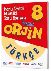 Orjin Okul 8. Sınıf Türkçe Orjin Konu Özetli Etkinlikli Soru Bankası Orjin Okul Yayınları