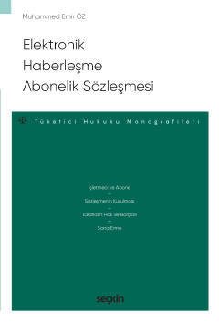 Seçkin Elektronik Haberleşme Abonelik Sözleşmesi - Muhammed Emir Öz Seçkin Yayınları
