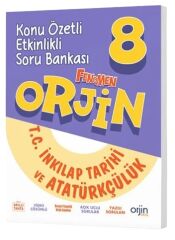 Orjin Okul 8. Sınıf TC İnkılap Tarihi ve Atatürkçülük Orjin Konu Özetli Etkinlikli Soru Bnakası Orjin Okul Yayınları