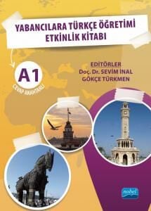 Nobel Yabancılara Türkçe Öğretimi Etkinlik Kitabı A1 Cevap Anahtarlı - Sevim İnal, Gökçe Türkmen Nobel Akademi Yayınları