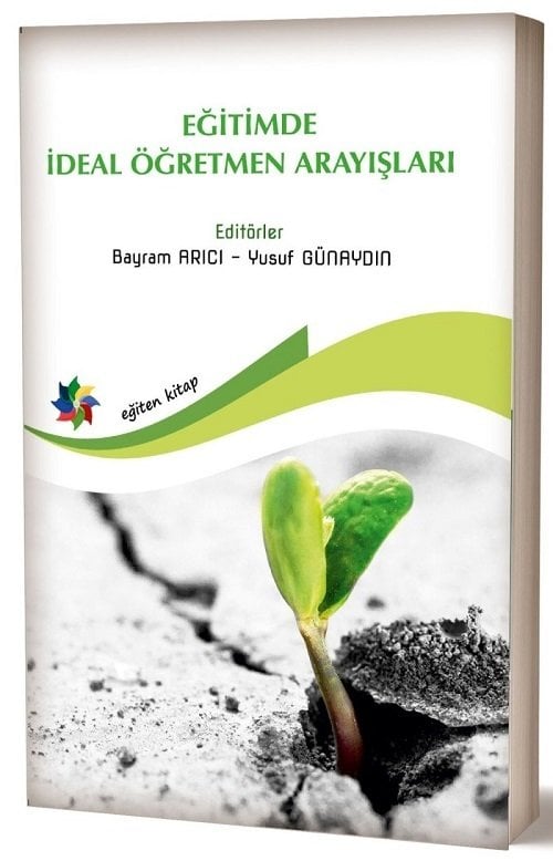 Eğiten Kitap Eğitimde İdeal Öğretmen Arayışları - Bayram Arıcı, Yusuf Günaydın Eğiten Kitap