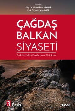 Seçkin Çağdaş Balkan Siyaseti 3. Baskı - Murat Necip Arman, Nazif Mandacı Seçkin Yayınları