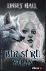 Bir Sürü Yalan - Linsey Hall Phoenix Yayınları