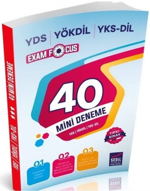Sedil YDS YÖKDİL YKSDİL Exam Focus 40 Mini Deneme Sedil Academy Publishing