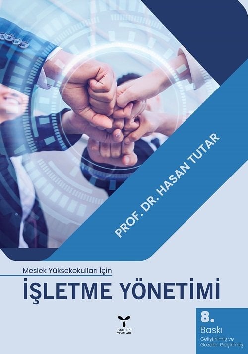 Umuttepe İşletme Yönetimi Meslek Yüksekokulları İçin 8. Baskı - Hasan Tutar Umuttepe Yayınları