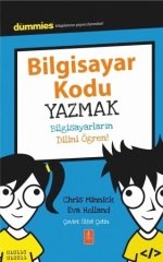 Nobel Bilgisayar Kodu Yazmak, Dummies Junior - Chris Minnick, Eva Holland Nobel Yaşam