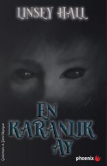 En Karanlık Ay - Linsey Hall Phoenix Yayınları