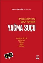 Adalet Yağma Suçu 3. Baskı - Mustafa Arslantürk Adalet Yayınevi
