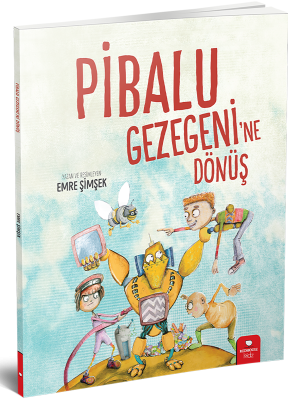 Pibalu Gezegenine Dönüş - Emre Şimşek Redhouse Yayınları