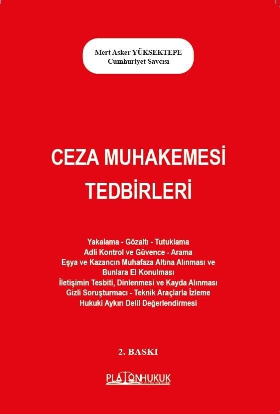 Platon Ceza Muhakemesi Tedbirleri 2. Baskı - Mert Asker Yüksektepe Platon Hukuk Yayınları