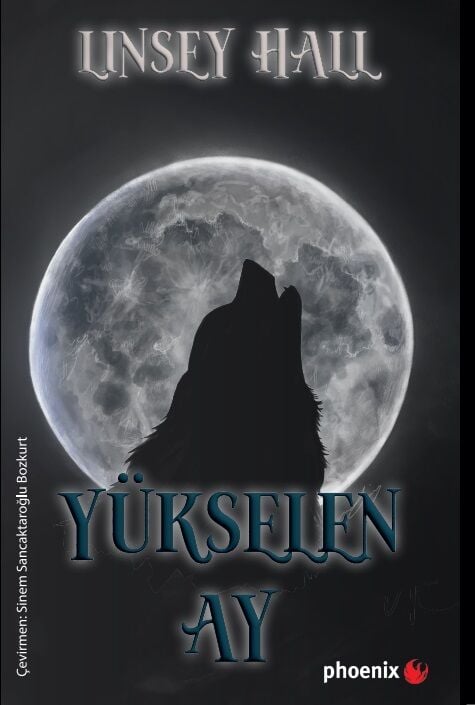 Yükselen Ay - Linsey Hall Phoenix Yayınları