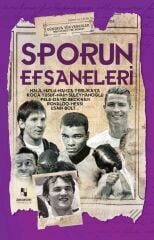 Dünyaya Yön Verenler - Sporun Efsaneleri - Muhammet Cüneyt Özcan Anonim Yayınları
