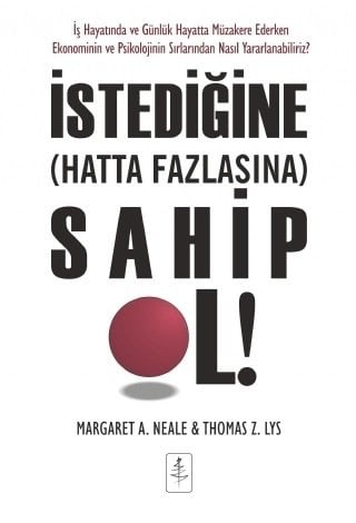 Nobel İstediğine Hatta Fazlasına Sahip Ol - Margaret A. Neale, Thomas Z. Lys Nobel Yaşam