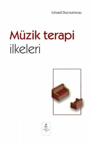 Nobel Müzik Terapi İlkeleri - Grard Ducourneau Nobel Yaşam